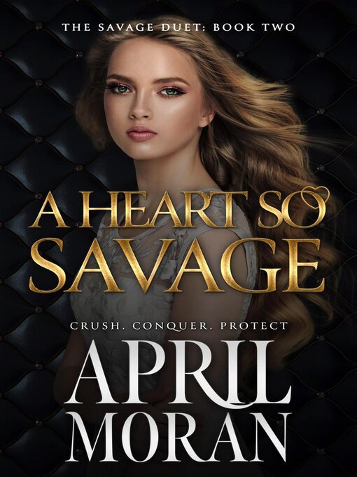 Title details for A Heart So Savage by April Moran - Available